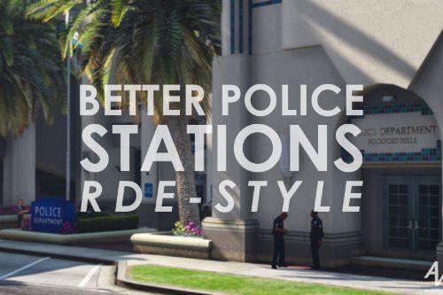 Better Police Stations (RDE-style)