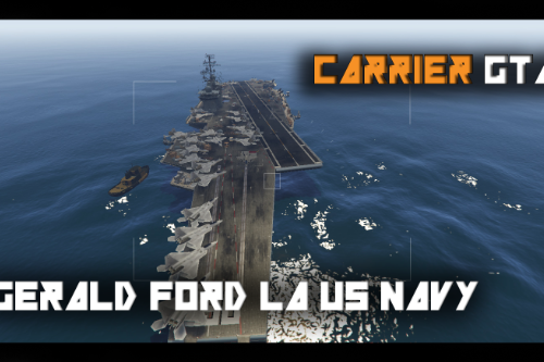 US Navy Carrier - General Ford [Map Editor]