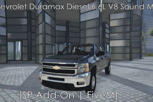Chevrolet Duramax Diesel 6.6L V8 Sound Mod [SP Add-On | FiveM]