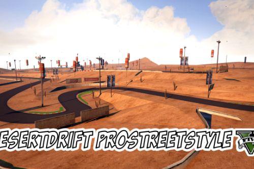 Drift Desert Road: ProStreet Style