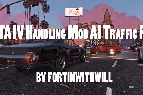 GTA IV Handling Mod: AI Traffic Fix