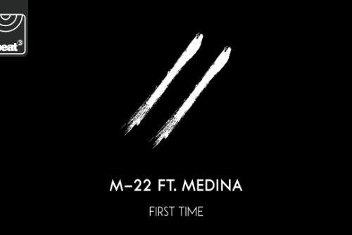 M-22 & Medina: First Listen