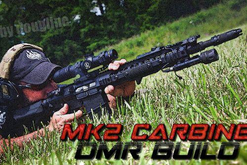 Mk2 Carbine DMR: The Ultimate Build