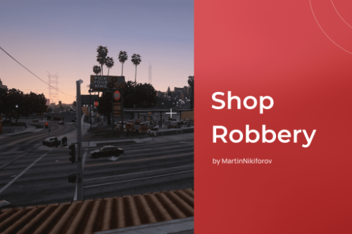 Robbery in Shop [Menyoo]