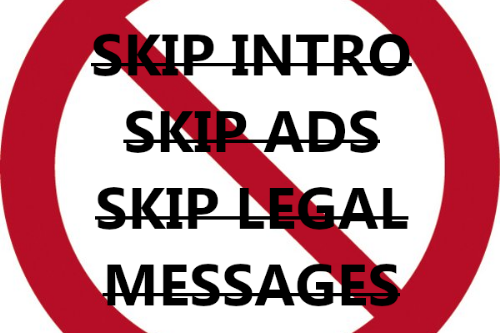 Skip Intro Legal Msgs: Fixed!