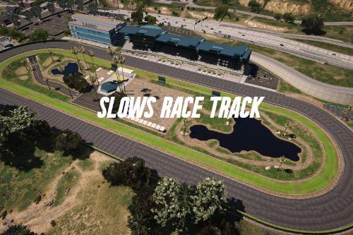 Slow Track: Paved & Ready