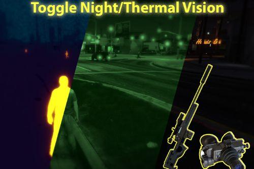 Toggle Night/Thermal Scope Mode